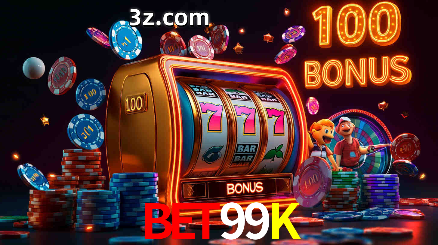BET99K com Bônus especiais